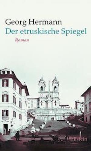 Cover for Georg Hermann · Der etruskische Spiegel (Inbunden Bok) (2021)