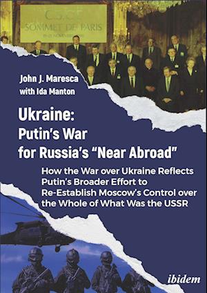 Cover for John J. Maresca · Ukraine : Putin's War for Russia's near Abroad (Book) (2024)