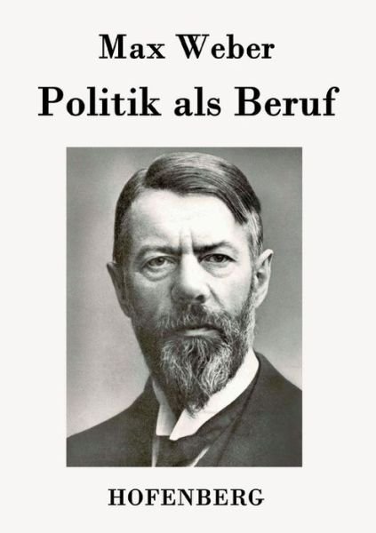 Cover for Max Weber · Politik Als Beruf (Taschenbuch) (2016)