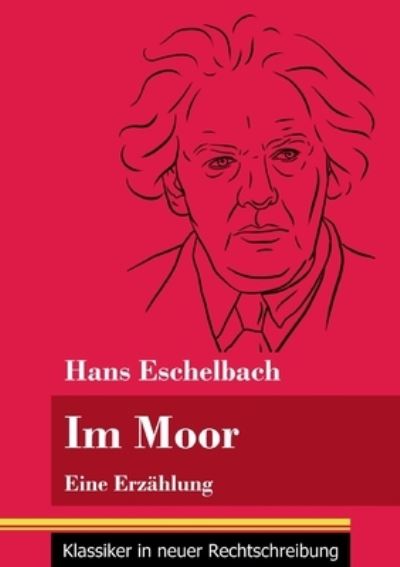 Cover for Hans Eschelbach · Im Moor (Paperback Book) (2021)