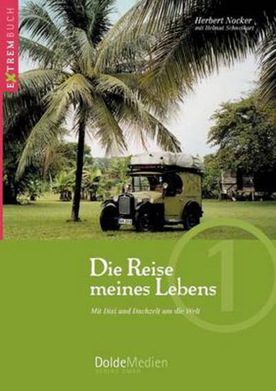 Cover for Herbert Nocker · Die Reise Meines Lebens (Paperback Book) [German edition] (2006)