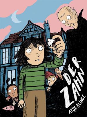 Cover for Ayse Klinge · Der Zahn (Book) (2025)