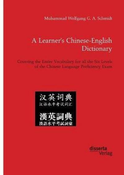 Cover for Schmidt · A Learner's Chinese-English Dic (Buch) (2016)