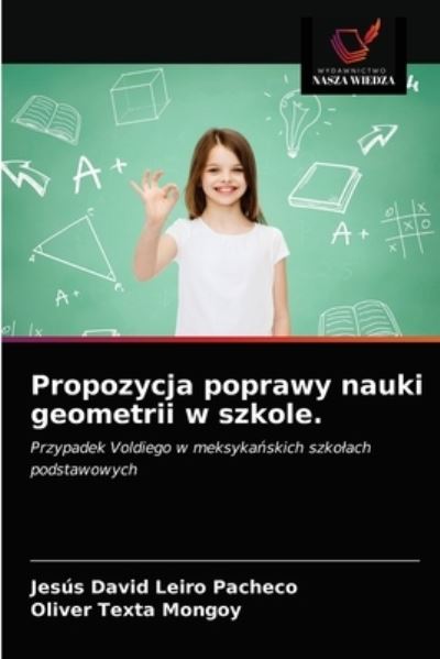 Cover for Jesús David Leiro Pacheco · Propozycja poprawy nauki geometrii w szkole. (Paperback Book) (2021)