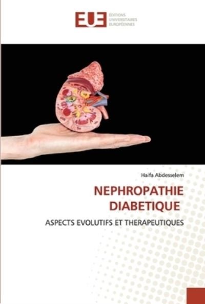 Cover for Haifa Abdesselem · Nephropathie Diabetique (Pocketbok) (2021)