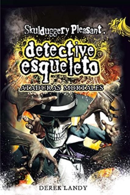 Cover for Derek Landy · Detective Esqueleto: Ataduras mortales (Innbunden bok) (2020)