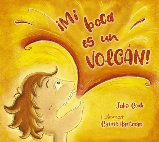 Cover for Julia Cook · Mi Boca Es Un Volcan (Gebundenes Buch) (2021)