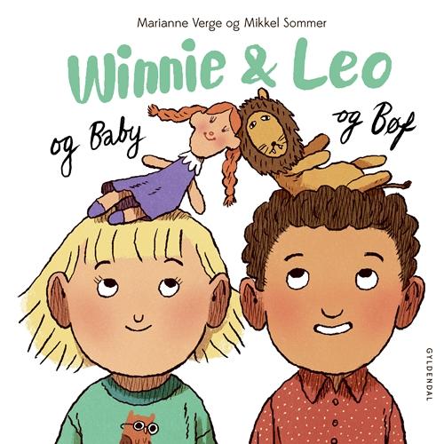 Winnie og Leo: Winnie & Leo og Baby og Bøf - Marianne Verge - Bücher - Gyldendal - 9788702190366 - 17. Mai 2017