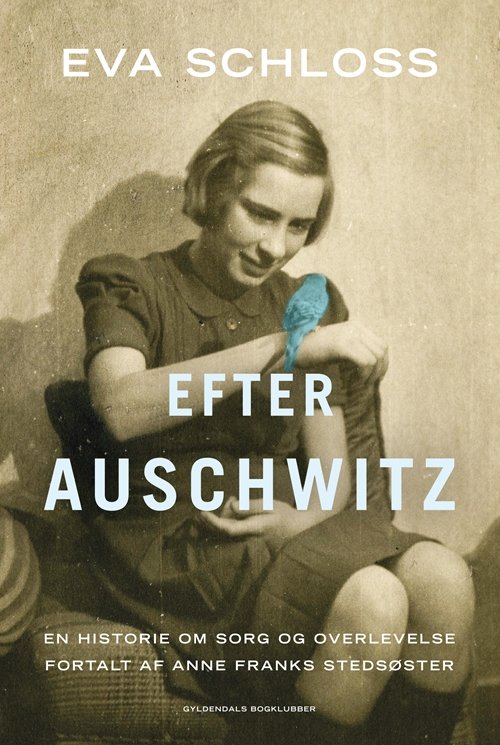 Cover for Eva Schloss · Efter Auschwitz (Bound Book) [1e uitgave] [Indbundet] (2014)