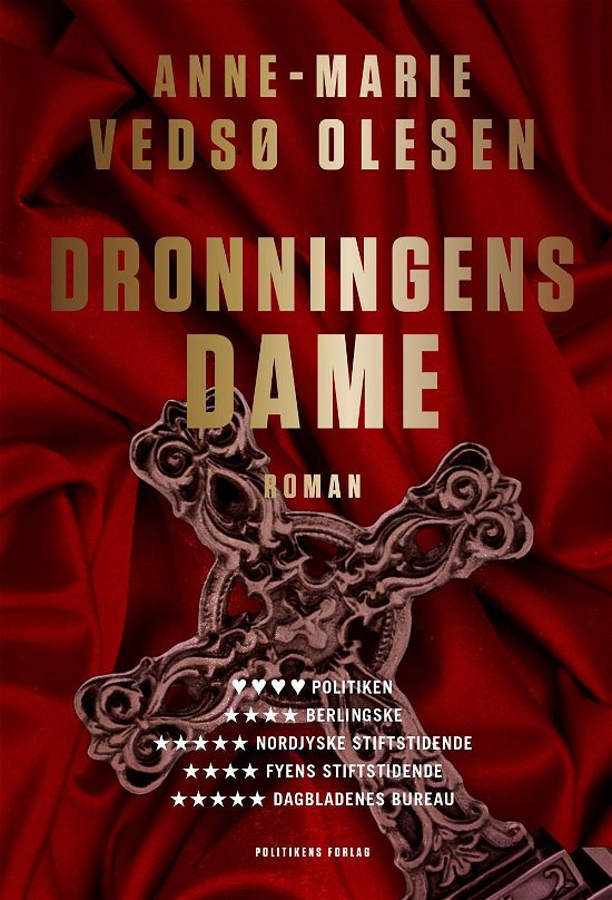 Cover for Anne-Marie Vedsø Olesen · Dronningens dame (Inbunden Bok) [2:a utgåva] [Hardback] (2015)