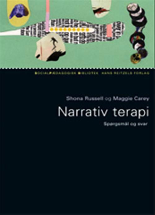 Cover for - · Socialpædagogisk Bibliotek: Narrativ terapi (Hæftet bog) [1. udgave] (2007)