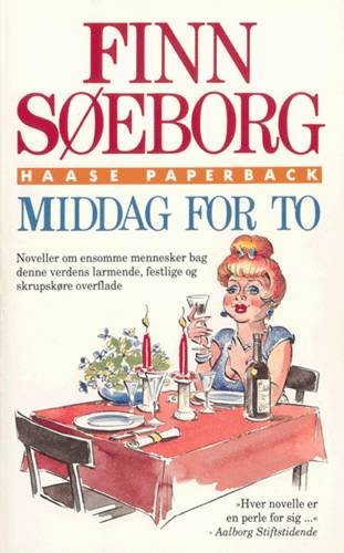Haase paperback: Middag for to - Finn Søeborg - Bøker - Haase - 9788755909366 - 24. november 1992