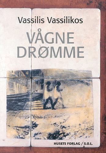 Cover for Vassilis Vassilikos · S.O.L.: Vågne drømme (Paperback Book) [1st edition] (2003)