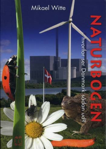 Naturbogen - Mikael Witte - Livres - CDR Forlag - 9788778414366 - 1 novembre 2007