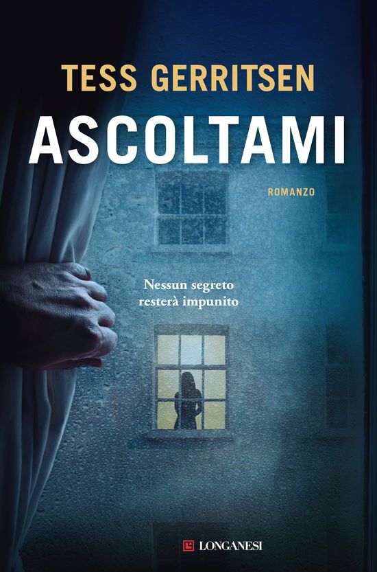 Cover for Tess Gerritsen · Ascoltami (Buch)