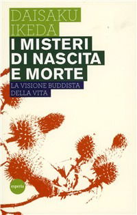 Cover for Daisaku Ikeda · I Misteri Di Nascita E Morte (Book)