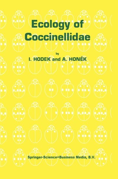 Cover for Ivo Hodek · Ecology of Coccinellidae - Series Entomologica (Paperback Bog) [Softcover reprint of hardcover 1st ed. 1996 edition] (2011)