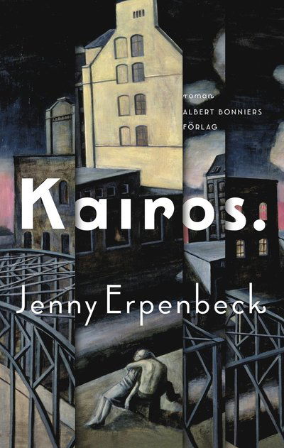 Cover for Jenny Erpenbeck · Kairos (Hardcover Book) (2022)