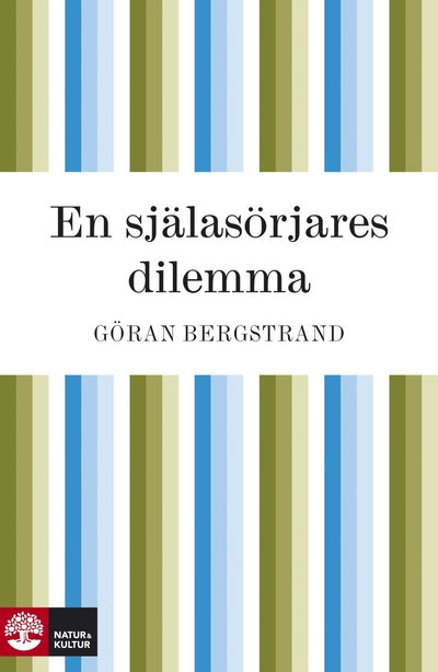 Cover for Göran Bergstrand · En själasörjares dilemma (ePUB) (2010)