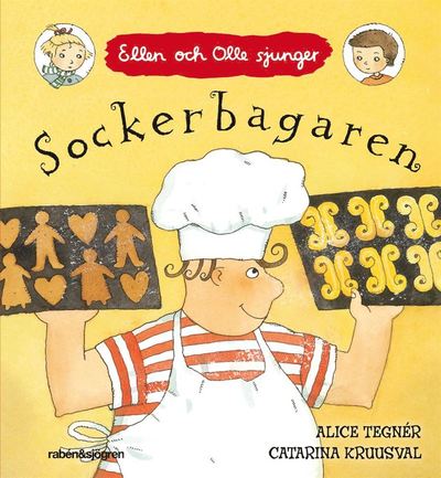 Cover for Alice Tegnér · Ellen och Olle sjunger: Sockerbagaren (Board book) (2011)