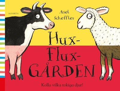 Cover for Axel Scheffler · Hux-flux-gården (Spiralbog) (2014)