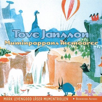 Cover for Tove Jansson · Mumintrollen: Muminpappans memoarer (Audiobook (MP3)) (2007)
