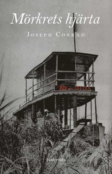 Mörkrets hjärta - Joseph Conrad - Bøger - Modernista - 9789177016366 - 16. januar 2018