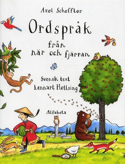 Cover for Axel Scheffler · Ordspråk från när och fjärran (Indbundet Bog) (1998)
