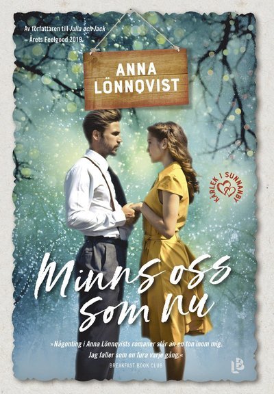 Cover for Anna Lönnqvist · Kärlek i Sunnanby: Minns oss som nu (Bog) (2019)