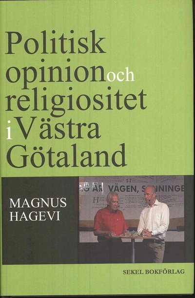 Cover for Magnus Hagevi · Politisk opinion  och religiositet i Västra Götaland (Hardcover Book) (2009)