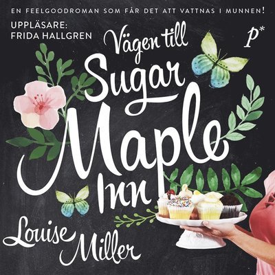 Cover for Louise Miller · Vägen till Sugar Maple Inn (Audiobook (MP3)) (2017)