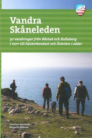 Cover for Kenneth Joelsson Caroline Alesmark · Vandra Skåneleden : 30 vandringar från Båstad och Kullaberg i norr till Falsterbonäset och Österlen i söder (Paperback Book) (2020)