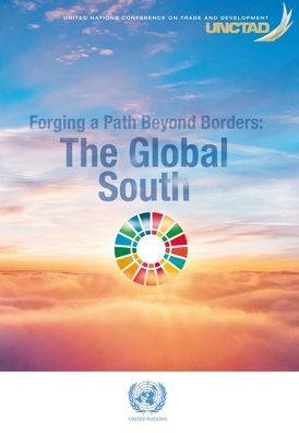 Cover for United Nations Conference on Trade and Development · Forging a path beyond borders: the global south (Paperback Book) (2020)