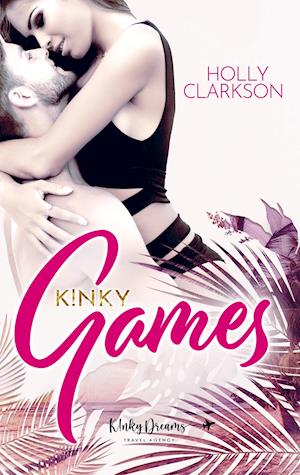 Cover for Holly Clarkson · K!nky Games (Pocketbok) (2021)