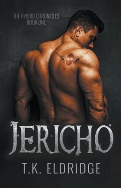 Cover for T K Eldridge · Jericho - Hybrid Chronicles (Paperback Book) (2022)