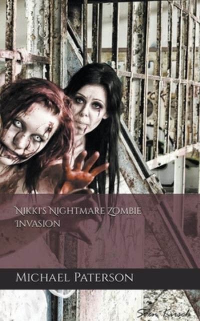 Cover for Michael Paterson · Nikki's Nightmare, Zombie Invasion (Paperback Book) (2017)