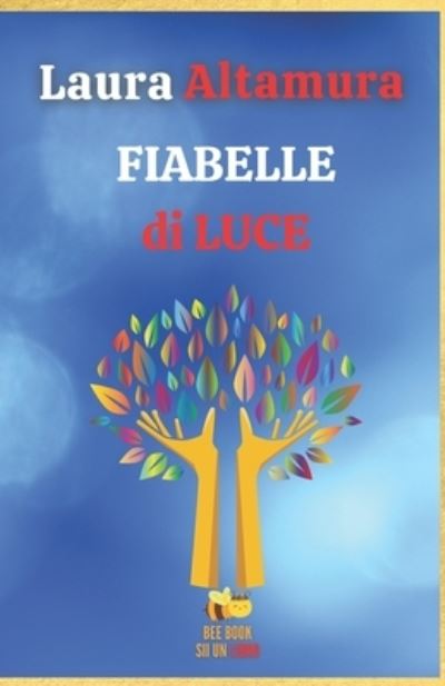 Cover for Laura Altamura · Fiabelle Di Luce (Book) (2022)