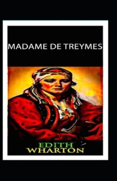 Cover for Edith Wharton · Madame de Treymes illustrated (Pocketbok) (2021)