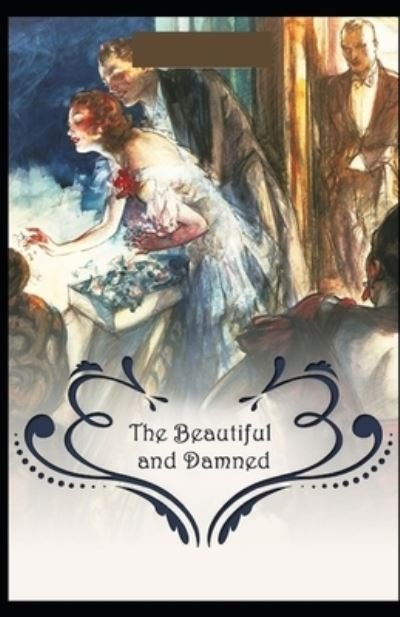 Cover for F Scott Fitzgerald · The Beautiful and DamnedL (Paperback Bog) [Illustrated edition] (2021)