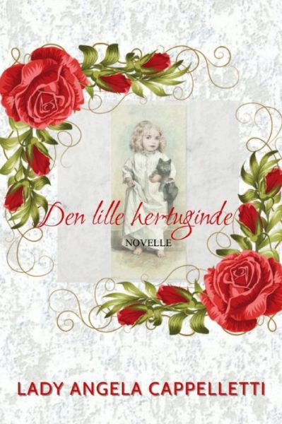 Cover for Lady Angela Cappelletti · Den Lille Hertuginde (novelle) (Paperback Book) (2021)