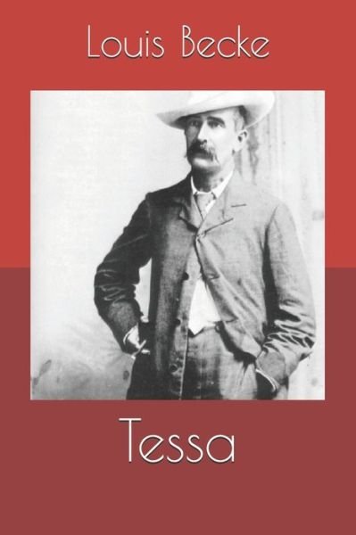 Cover for Louis Becke · Tessa (Paperback Book) (2020)