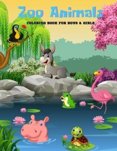 Cover for Cary Baxter · Zoo Animals - Coloring Book For Boys &amp; Girls (Paperback Book) (2020)