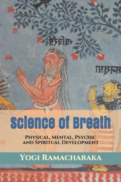 Cover for Yogi Ramacharaka · Science of Breath (Paperback Bog) (2020)