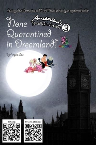 Cover for Angela Lao · None Quarantined in Dreamland! - Andrew's Parallel Worlds (Paperback Bog) (2020)