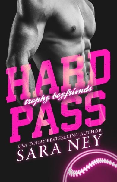 Cover for Sara Ney · Hard Pass (Paperback Book) (2020)