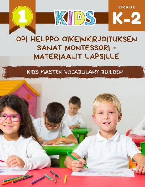 Cover for Language Builder Center · Opi helppo oikeinkirjoituksen sanat Montessori -materiaalit lapsille Kids Master Vocabulary Builder (Paperback Book) (2020)