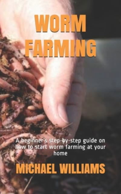 Cover for Michael Williams · Worm Farming (Paperback Book) (2020)