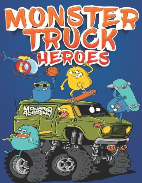Cover for Bopixel · Monster Truck Heroes (Paperback Book) (2020)