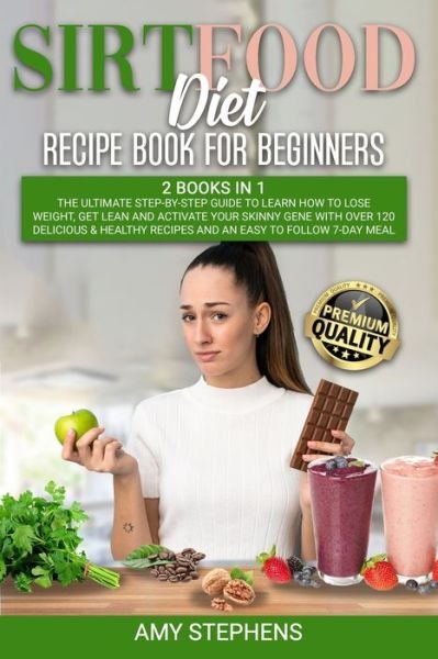 Cover for Amy Stephens · Sirtfood Diet Recipe Book for Beginners (Paperback Bog) (2020)