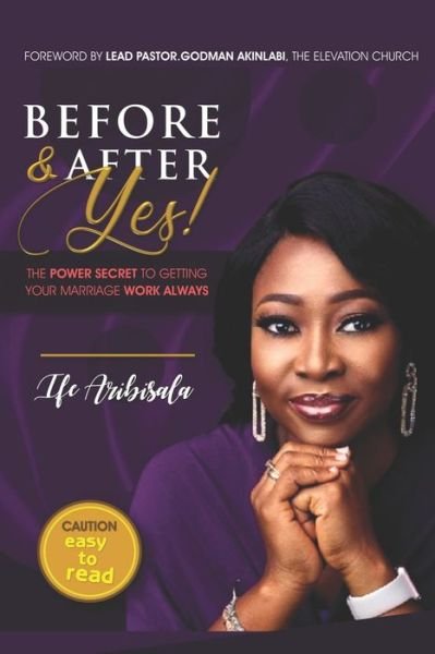 Before and after yes - Ife Aribisala - Livres - Independently Published - 9798668585366 - 13 août 2020